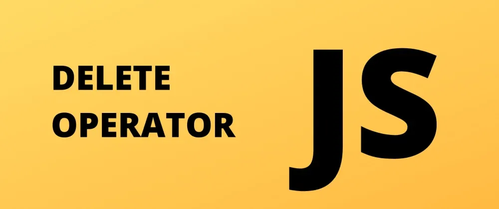 JavaScript / Toán tử delete