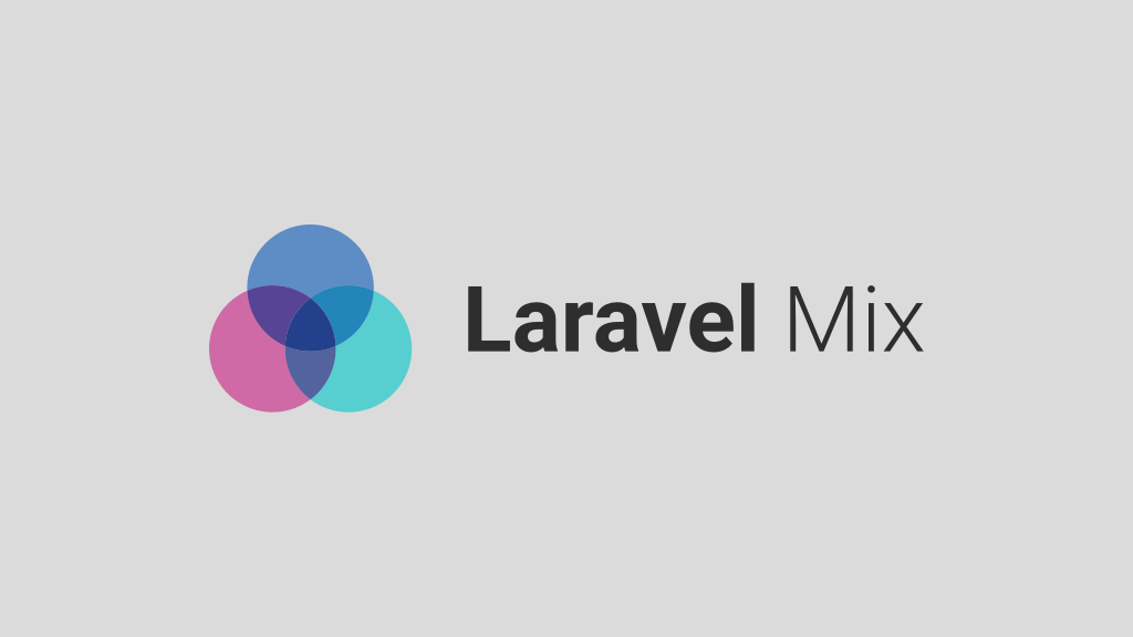 Laravel Mix L G H y D ng Mix Trong C c D n Laravel M C c B n ang L m