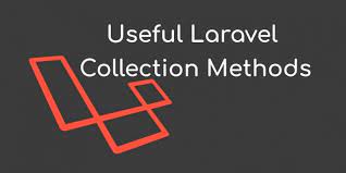 Methods thông dụng của collection trong laravel