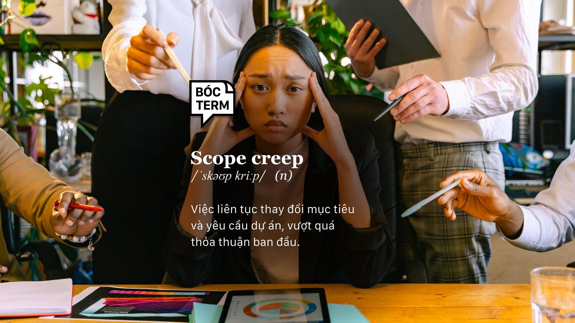 Scope creep - Cơn ác mộng "Ủa em?" và hiệu ứng quả cầu tuyết (snowball)